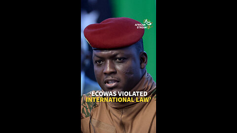 ECOWAS VIOLATED INTERNATIONAL LAW