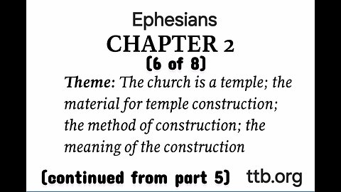 Ephesians Chapter 2 (Bible Study) (6 of 8)