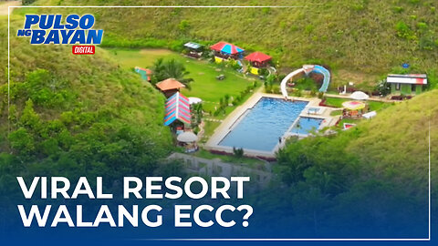 Viral resort sa gitna ng Chocolate Hills sa Bohol, nag-operate nang walang ECC?