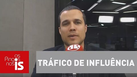 Felipe Moura Brasil: Tráfico de influência supera o de drogas