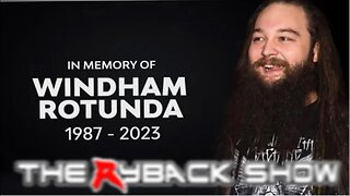 The Ryback Show: In Memory Of Bray Wyatt