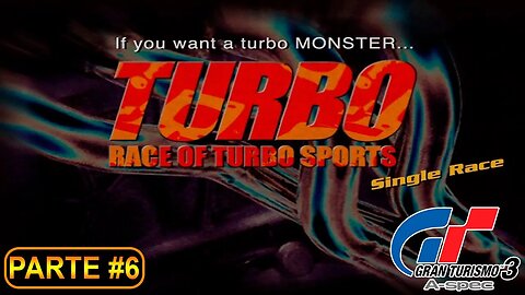 [PS2] - Gran Turismo 3 - GT Mode - [Parte 6 - Beginner League - Race For Turbo Sports Models] - 100%