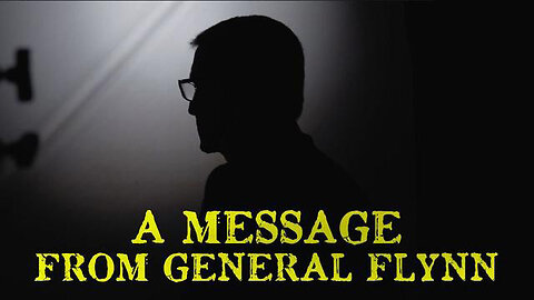 URGENT Message to YOU from General Michael Flynn