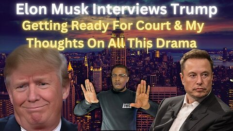 Elon Musk x Donald Trump | CThaGod vs Victor | Receipts | Fake Boxing Matches | Control & Ego