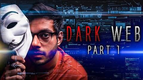 UNKNOWN SIDE OF THE WEB? || DARK WEB || PART 1 ||