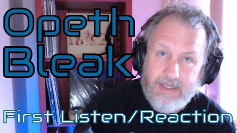 Opeth - Bleak Bass Player First Listen/Reaction