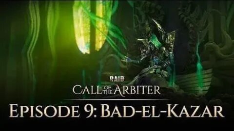 Call of the Arbiter "Bad-El-Kazar" Episode-9 (Raid Shadow Legends)