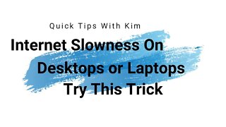 Internet Slowness On Desktops or Laptop Try This Trick