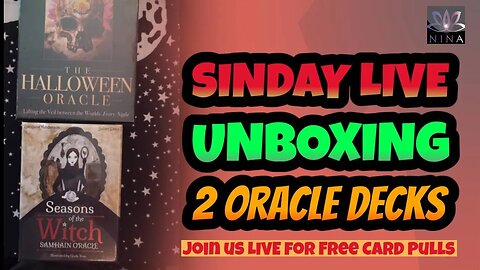 SINDAY LIVE - Unboxing 2 "Halloween Oracle" Decks - FREE Card Pulls! Please share this out!!