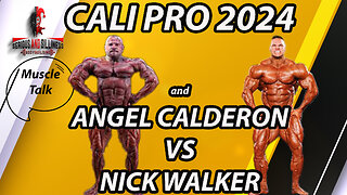 Muscle Talk XLIX CALI PRO 2024! + Did Angel Calderon Get a Fair Shake at NY Pro 2024? #IFBB