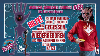 Hilfe! Ich habe den Highscore gebrochen und wurde gegessen, wurde aber als schleimiger Podcast ....