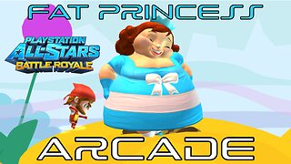 PlayStation All-Stars Battle Royale Arcade Mode: Fat Princess