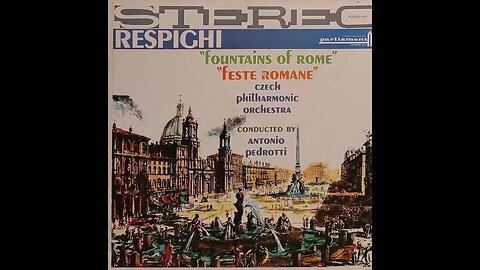 Antonio Pedrotti, Czech Philharomic Orchestra, Respighi - Fountains of Rome, Feste Romane