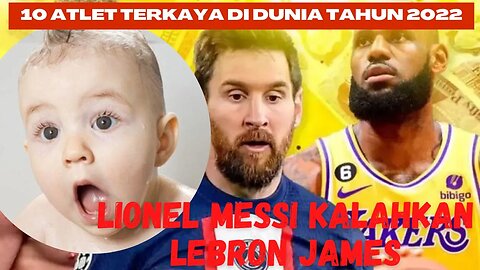 10 Atlet Terkaya di Dunia Tahun 2022|Lionel Messi Kalahkan LeBron James|Andryanto Wisnuwidodo|ENGSUB