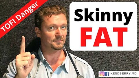 TOFI: Skinny-FAT?? (Hidden Clues 2021)