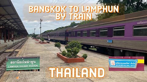 Bangkok to Lamphun By Train - 2nd Class 421 Baht - New Bang Sue Grand Station - Thailand 2023