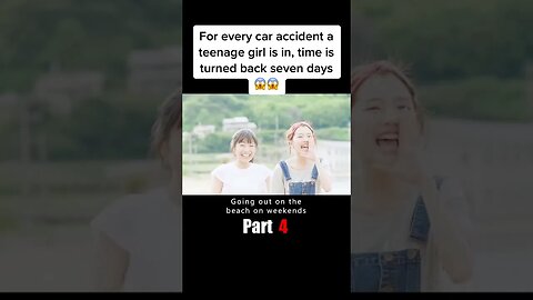 For every car accident a teenage girl is in, time is turned back seven days😱😱#movie #film