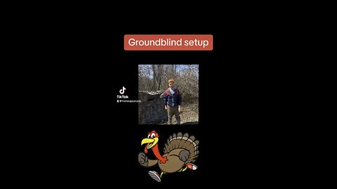 Groundblind setup 4 Turkey hunting