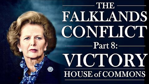 The Falklands War in Parliament | Part 8 | Margaret Thatcher on Falklands Victory | 15/06/82