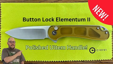 CIVIVI Button Lock Elementum II - Polished Ultem Handle