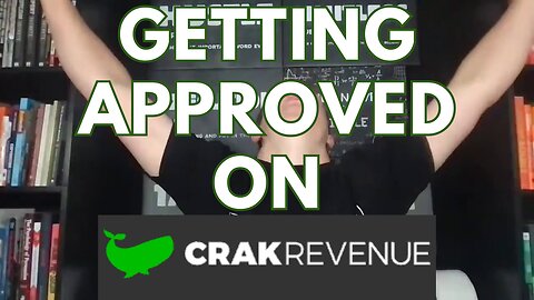Tips For Getting Approved on Crakrevenue