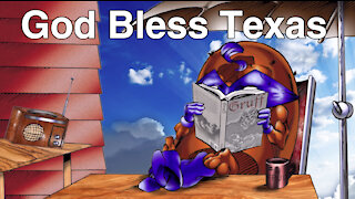 Episode 07: God bless Texas