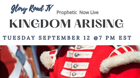 Glory Road TV Prophetic Word- Kingdom Arising in Hebrew Year 5784