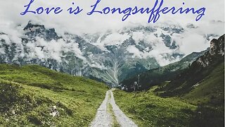 Love is Longsuffering Part 2 || Narrow Road to Heaven || Christian's Life