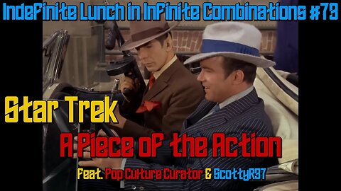 Star Trek Review: A Piece of the Action, ILIC #73