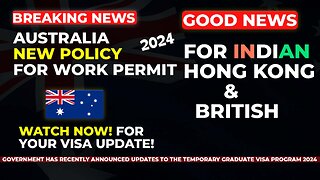 Australian Work Visa Changes 2024 | Good News for Indian Students