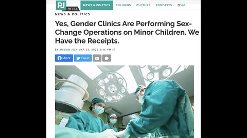 I Read to You Yes! Gender Clinics are Performing Sex Change Surgeries on Kids! I Have the Receipts