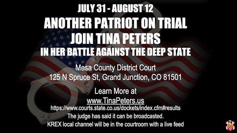 TINA PETERS- TRIAL TO START JULY 31 - War Room 7 27 2024