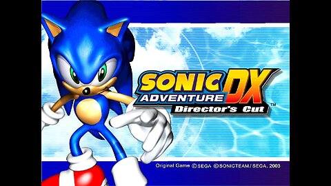 Let's Play Sonic Adventure DX Part 1