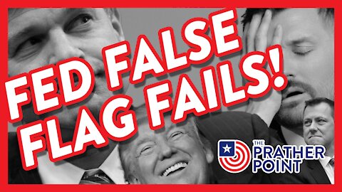 FED FALSE FLAG FAILS