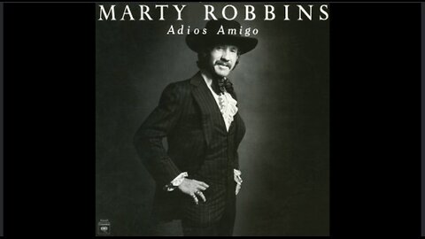 Marty Robbins with, "18 YELLOW ROSES", from his 1977 album, "Adios Amigo". (with lyrics)