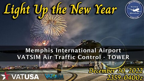 VATSIM Virtual ATC | Light up the New Year Event! | Memphis Tower