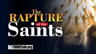 What is the Rapture of the Saints? | Hosanna David