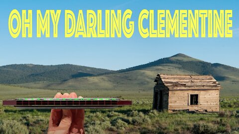 How to Play Oh My Darling Clementine on a Tremolo Harmonica with 16 Holes