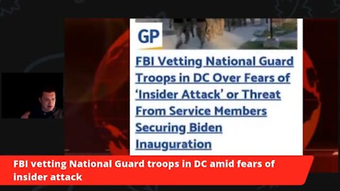 FBI Vetting National Guard Troops in DC Amid Fears of Insider Attack During Biden Inauguration