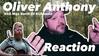 Oliver Anthony - RichMen North Of Richmond: Reaction!!