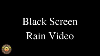 1 Hour of Rain Sound Relaxation Black Screen, Deep Sleep, Meditation, Yoga.