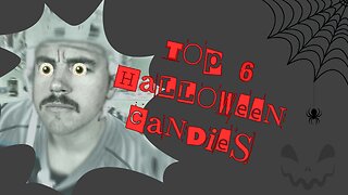 The TOP 6 Halloween Candies for 2023!