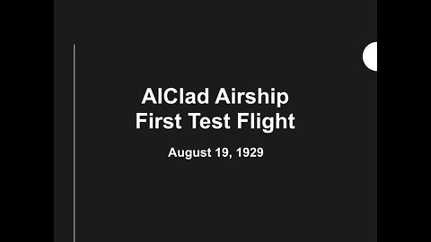 AlClad Airship First Test Flight