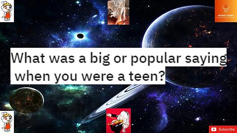 What was a big or popular saying when you were a teen? #teenagers #teenager #popular #popularmovies