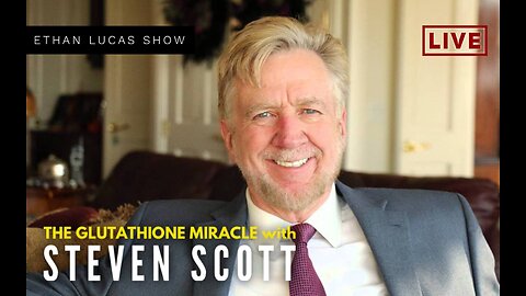 THE GLUTATHIONE MIRACLE (with Best Selling Author Steven Scott & Lewis Herms)