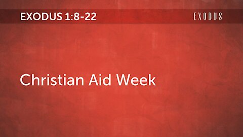 Exodus 1:8-22 Midwives stand up - Christian Aid Week