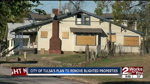 City of Tulsa's plan to remove blighted properties