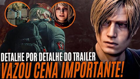 RESIDENT EVIL 4 REMAKE: CAPCOM DEU SPOILER DA MORTE DE PERSONAGEM, DETALHE POR DETALHE DO TRAILER.