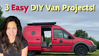 Van Life | 3 DIY Projects You Haven't Seen Before!