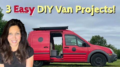 Van Life | 3 DIY Projects You Haven't Seen Before!